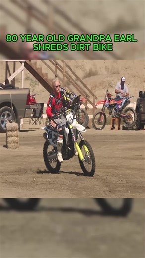 80-Year-Old Grandpa Earl Shreds on a Dirt Bike
