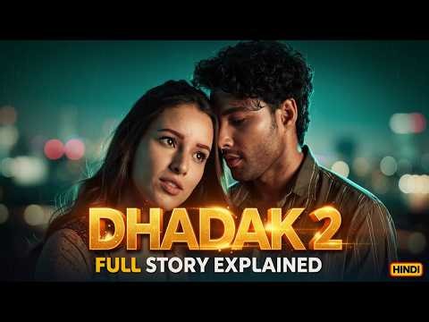 Ek Adhoori Love Story 💔😭 | Dhadak 2 Movie Explained in Hindi