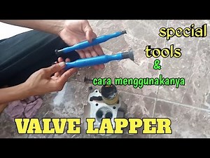 VALVE LAPPER & HOW TO USE IT (valve lapping tool)