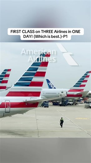 Comparing First Class Experiences on Three Airlines