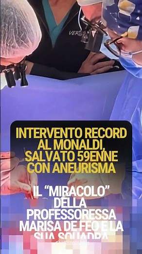 INTERVENTO RECORD AL MONALDI