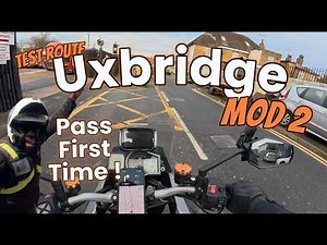 Module 2 UXBRIDGE Test Centre Route 2026 : Qualified Motorcycle Instructor Commentary Ride 1