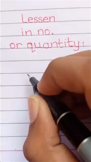 Lessen in number or quantity is known as