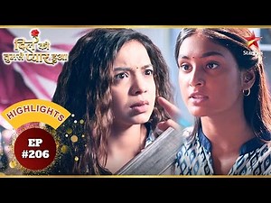 Deepika Ne Di Mishka Ko Warning! | Ep.206 | Highlights | Dil Ko Tumse Pyaar Hua | Mon-Sun | 6:30 PM