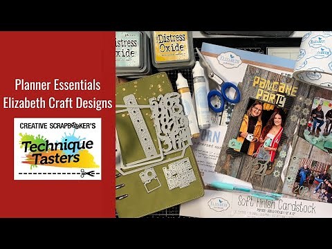 Planner Essentials with Elizabeth Craft Designs - Technique Tasters #263