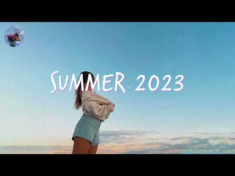 Best Summer Songs 2023 ♫ Summer Hits 2023 Playlist