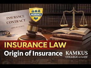 Insurance Law II Origin II Features II Types II General Principles II