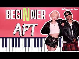 Apt. | Rose ft. Bruno Mars | EASY PIANO TUTORIAL | Only White Keys