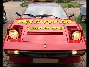 Ferrari 308 popup lights problem and fix 70s and 80s models