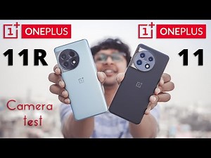Oneplus 11R vs Oneplus 11 | Camera Test |