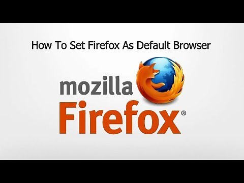 How To Set FireFox As Default Browser | Windows Tutorial