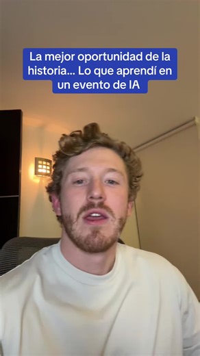 Hoy fui a un evento de #inteligenciaartificial y esta es la oportunidad que yo detecto en los negocios.