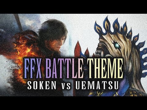 FF10 Battle Theme - Remix in FF16 style (Soken vs. Uematsu)