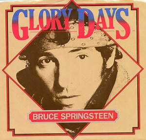 Bruce Springsteen - Glory Days