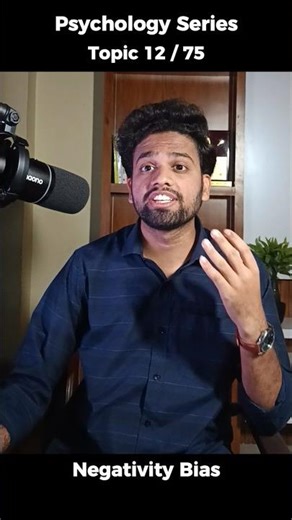 Why Negative Things Affect Us More | Negativity Bias | Psychology Series #selfunderstanding #mindset