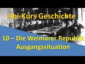 History A-Level Course - 10 The Weimar Republic - Initial Situation