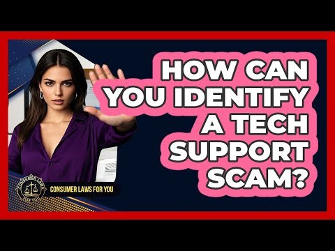 How Can You Identify A Tech Support Scam? - Consumer Laws For You