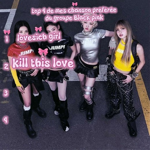 top 4 des mes chansons préférées du groupe Black pink