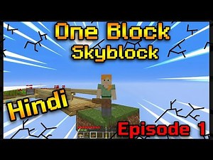 Minecraft ONE BLOCK Skyblock Challenge – Episode 1