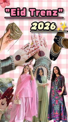 Eid 2026 Trends in Pakistan|What to Wear ThisEid#EidTrends2026#EidFashion2026#EidStyle#FarshiShalwar