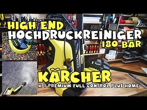 In Action: Kärcher K7 Premium Full Control Plus Home Hochdruckreiniger