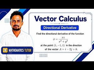 Directional Derivative in Direction of Vector A | VTU Problem
