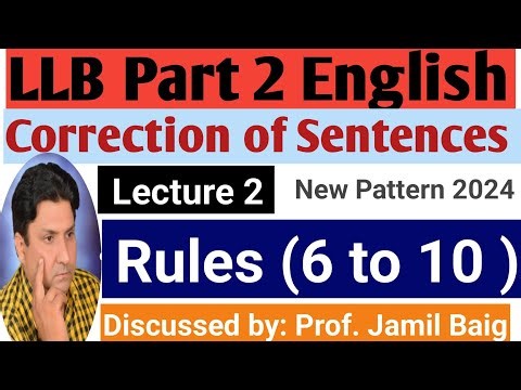 LLB Part 2 English Correction of Sentences || Lecture 2 (Rules 6-10) || New Paper Pattern 2024 ||