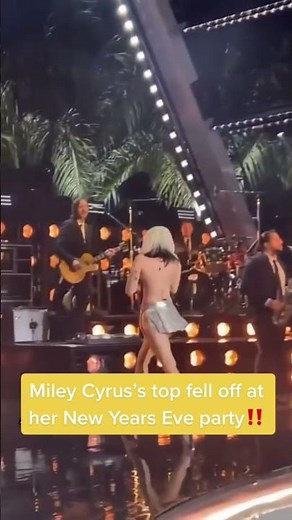 Miley Cyrus's top fell off at her New Years Eve party
