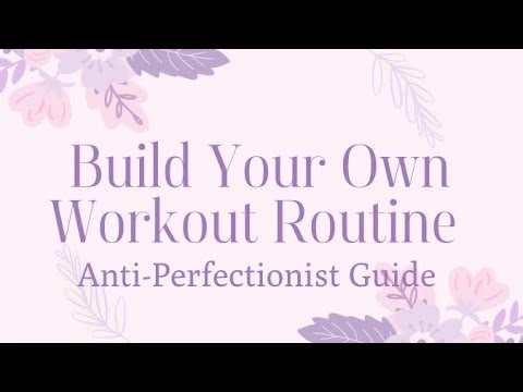 Learn How To Create Your Own Workout Routine In Only 3 Minutes!