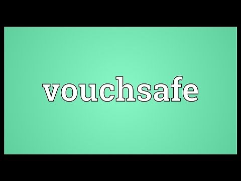 Vouchsafe Meaning