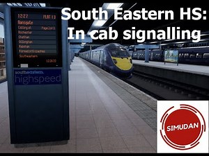 TSW2: SouthEastern Highspeed cab signalling