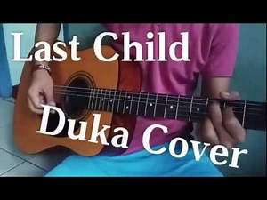 LAST CHILD - DUKA ( Cover By Resnu Andika Swara ) #lastchildberduka #dukacover