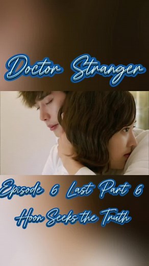Korean Drama. Doctor Stranger. Episode 6 Part 36. #fyp #fypシ #fypviral