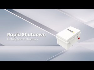 Rapid Shutdown Installation Instruction