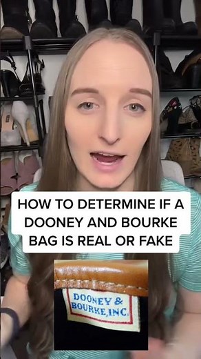 how to determine if a dooney and bourke bag is real or fake