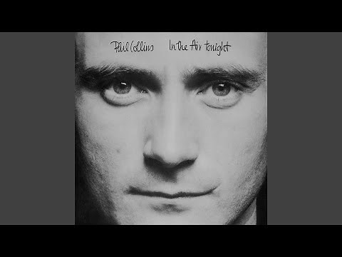Phil Collins - In The Air Tonight (Remastered) [Audio HQ]