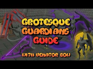 OSRS Grotesque Guardians With Venator Bow - AbsentPray
