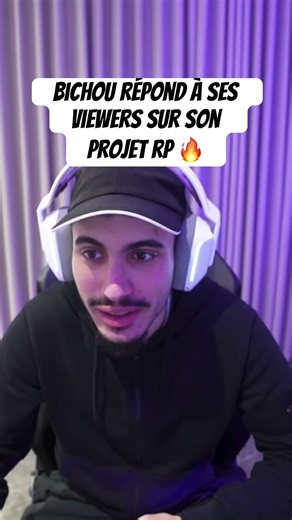 Bichou répond à ses viewers sur son projet rp 🔥 #bichou
