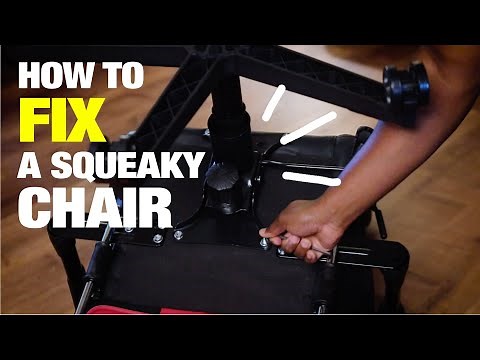How to Fix a Squeaky Chair