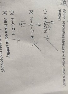 42. Which resonating structure of formic acid is most stable?(... | Filo