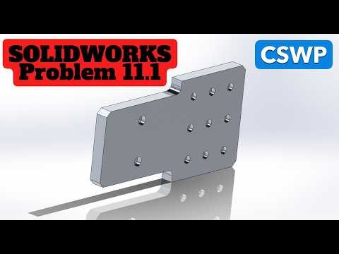 SOLIDWORKS CSWP Practice Problem 11.1 Tutorial