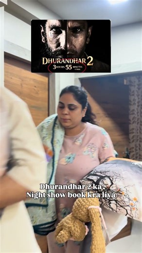 Dhurandhar 2 Movie Ya Night Stay? 😂 | 3 Hour 55 Minute Movie Preparation #relatable #dhurandhar2