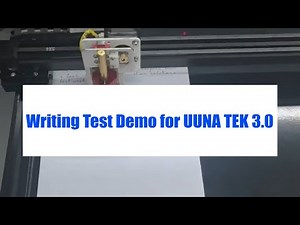 Writing Test Demo for UUNA TEK 3.0 Pen Plotter Drawing Machines