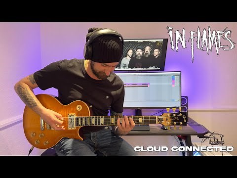 In Flames - Cloud Connected Guitar Cover
