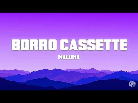 Maluma - Borro Cassette (Letra/Lyrics)