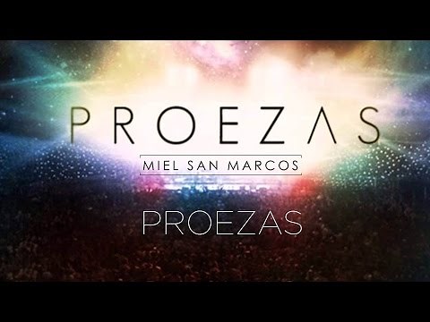 " PROEZAS " Album Proezas - Miel San Marcos