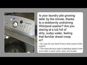 Whirlpool Washer Drain Pump Not Working – Symptoms & Fix