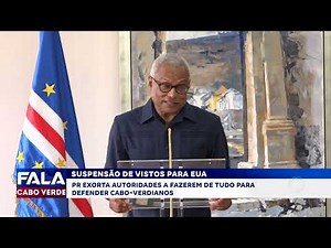 Presidente reage a suspensão de vistos para os EUA | Fala Cabo Verde