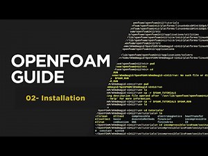 02 - OpenFoam Guide - Installation