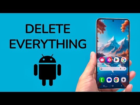How To Delete Everything On Android Phone